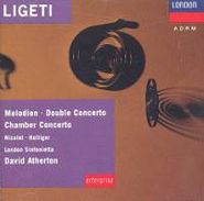 György Ligeti, Ligeti: Melodien / Double Concerto / Chamber Concerto (CD)