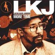 Linton Kwesi Johnson, More Time (CD)