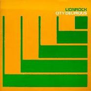 Lionrock, City Delirious (CD)