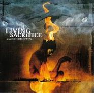 Living Sacrifice, Conceived In Fire (CD)