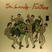 The Lovely Feathers, Hind Hind Legs (LP)