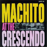 Machito, At The Crescendo (CD)