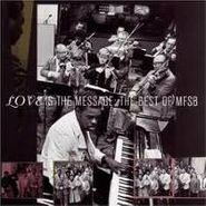MFSB, Love Is The Message:  The Best Of MFSB (CD)