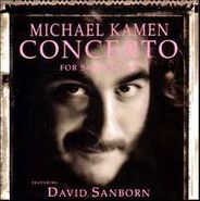 Michael Kamen, Concerto For Saxophone (CD)