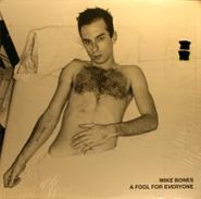 Mike Bones, A Fool For Everyone (LP)