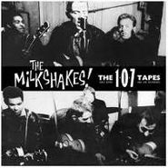 Thee Milkshakes, The 107 Tapes: Early Demos (CD)