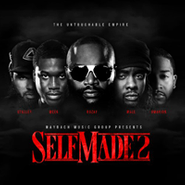 Various Artists, Maybach Music Group Presents Self Made, Vol. 2: The Untouchable Empire (CD)