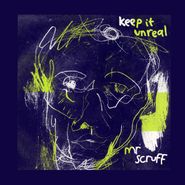 Mr. Scruff, Keep It Unreal (LP)