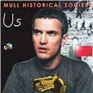 Mull Historical Society, Us (CD)