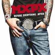 MxPx, Before Everything & After (CD)