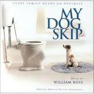 William Ross, My Dog Skip [OST] (CD)