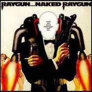 Naked Raygun, Raygun...Naked Raygun (CD)