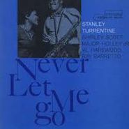 Stanley Turrentine, Never Let Me Go (CD)
