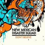 New Mexican Disaster Squad, Don't Believe (CD)