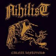 Nihilist, Carnal Leftovers (LP)