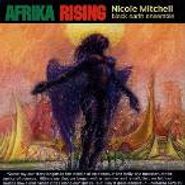 Nicole Mitchell, Afrika Rising (CD)