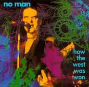 No Man, How The West Was Won (CD)