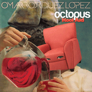 Omar Rodriguez-Lopez, Octopus Kool Aid (CD)