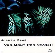 Jochem Paap, Vrs-Mbnt-Pcs 9598 II [Import] (CD)