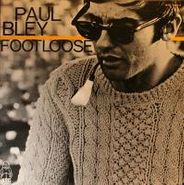 Paul Bley, Footloose [Import] (LP)
