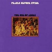 Pearls Before Swine, The Use Of Ashes (CD)