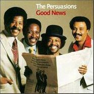 The Persuasions, Good News (CD)