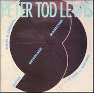 Peter Tod Lewis, Signs & Circuits, Manestar, Gestes, Bricolage, ... Of Bells ... And Time (CD)