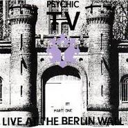 Psychic TV, Live At the Berlin Wall Part One [Import] (CD)
