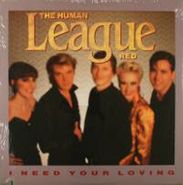 The Human League, I Need Your Loving (12") 