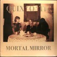 Quix*o*tic, Mortal Mirror (LP)