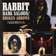 Rabbit, Dark Saloon / Broken Arrows (CD)