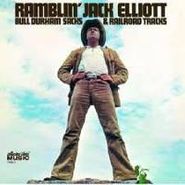 Ramblin' Jack Elliott, Bull Durham Sacks & Railroad Tracks (CD)