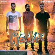 Das Racist, Relax (CD)