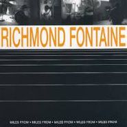 Richmond Fontaine, Miles From (CD)