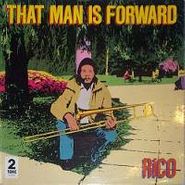 Rico, That Man Is Forward (CD)
