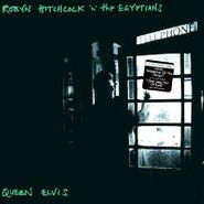 Robyn Hitchcock & The Egyptians, Queen Elvis (LP)