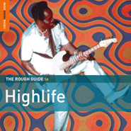 Various Artists, The Rough Guide To Highlife (CD)