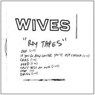 Wives, Roy Tapes (CD)