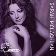 Sarah McLachlan, Spotlight Influences (CD)