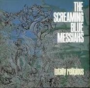 The Screaming Blue Messiahs, Totally Religious (CD)