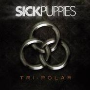 Sick Puppies, Tri-Polar (CD)