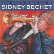 Sidney Bechet, The Legendary Sidney Bechet (CD)