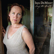 Iris DeMent, Sing The Delta (LP)