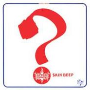 After Shave, Skin Deep (CD)