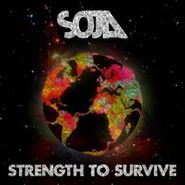 SOJA, Strength to Survive (CD)