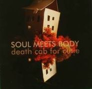 Death Cab For Cutie, Soul Meets Body [Import] (7")