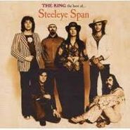 Steeleye Span, The King: The Best Of Steeleye Span (CD)