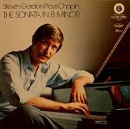 Steven Gordon, Steven Gordon Plays Chopin: The Sonata in B Minor [Import] (LP)