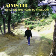 Alvin Lee, Still On The Road To Freedom (CD)