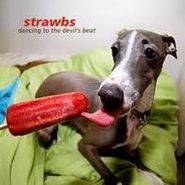Strawbs, Dancing To The Devil's Beat (CD)